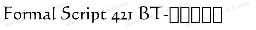 Formal Script 421 BT字体转换